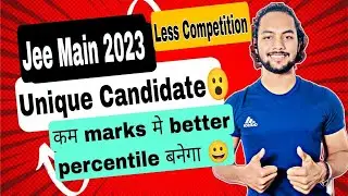 Shocking😳|Total Unique Candidate In Jee Main 2023 1st Attempt|Less Competition This Year😍|#jeemain