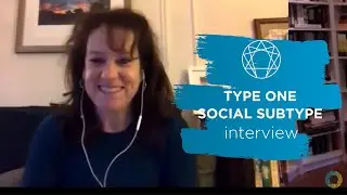 Type One Subtypes - Interview with Patrick, a Social Type One