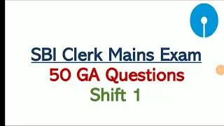 SBI Clerk 2020 Mains Exam - 50 GA Questions - Shift 1