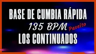 Base Paseito LOS CONTINUADOS • 135 BPM • Para Improvisar, Practicar, Zapar