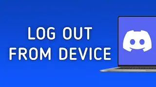 How to Log Out From A Device on Discord On PC (New Update)