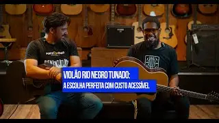 🔥Viol&atilde;o Tagima Rio Negro Tunado: O Seu Primeiro Viol&atilde;o com uma Sonzeira 🔥