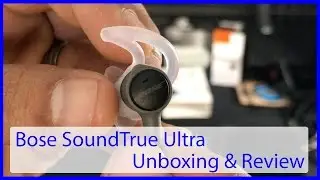 Bose SoundTrue Ultra | Best Sounding Earbuds under $130!