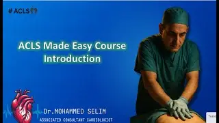 ACLS Made Easy Course Introduction
