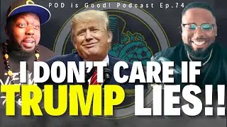 TRUMP WINS! Were Democrats Wrong ? | Black Trump Supporter Speaks Out | POD is Good! Ep. 74