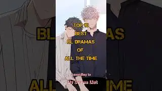 💝 TOP 10 BL-Dramas Of All The Time #top10 #shorts @Top_up05