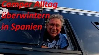 Campervan life, wintering in Spain