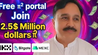 Free Join Pi&sup2;(&pi;&sup2;) Portal Network 12.5$ Million dollars Funds 