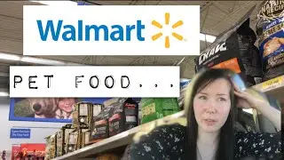 Is Walmart Pet Food Any Good?! | Pet Nutrition