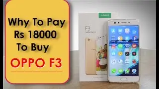 OPPO F3 Review | Camera | Performance | Gaming | Pros & Cons
