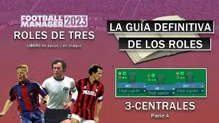 ¿QUÉ HACE EL LÍBERO EN APOYO Y EN ATAQUE? 📚 GUÍA DEFINITIVA DE ROLES 📚 FOOTBALL MANAGER 2023 📚 CAP 5