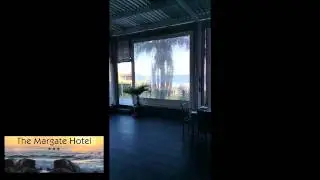 Welcome to the Margate Hotel Aug 2015
