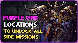Unlock All Side Missions Orb Locations!  - Stranger of Paradise: Final Fantasy Origin