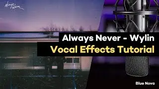 👨&zwj;🚀 How to Sound Like Always Never - Wylin (Vocal Effects)