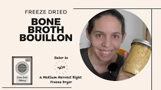 Freeze-dried  Bone Broth Bouillon - Harvest Right - #freezedriedfebruary23