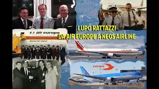 DA AIR EUROPE A NEOS AIRLINE - Testimonianza di LUPO RATTAZZI