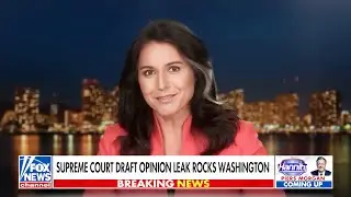 Tulsi Wants the Leaker 