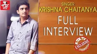 Singer Krishna Chaitanya Interview || Telugu SIngers Interviews || Telugu Movie Songs
