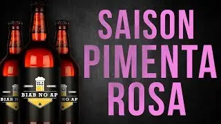 Como Fazer Cerveja - BIAB - Receita de Saison com Pimenta Rosa -  13&ordf; BRASSAGEM BIAB