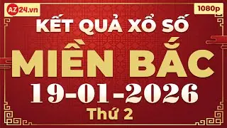 Xổ số miền bắc h&ocirc;m nay thứ 2 ng&agrave;y 19/1/2026 - KQXS H&agrave; Nội - XS Miền Bắc - XSMB - KQXSMB - XSHN