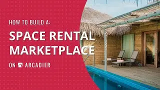 How To Build a Space Rental Marketplace
