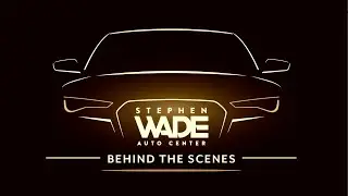 The Car Buying Experience:  A Silent Film | Stephen Wade Auto Center