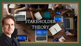 What is Stakeholder Theory?