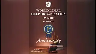 World Legal Help Organisation celebrates 1st Anniversary - WLHO