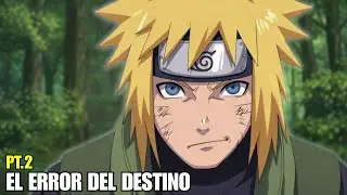 ¿Y Si MINATO Renaciera Como NARUTO? PT.2