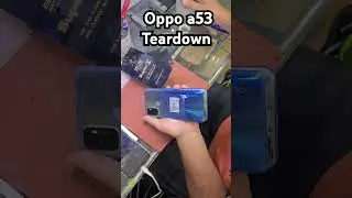 Oppo a53 teardown Oppo a53 disassembly #smartphone #repair #malik #teardown #disassembly