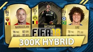 OVERPOWERED 300K HYBRID w/ SIF BATSHUAYI! FIFA 18 SQUAD BUILDER