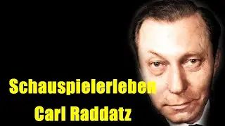 Schauspielerleben: Carl Raddatz (Staffel 6 / Folge 6, 2019)