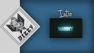 Intro Danny #NORMAL | by Dizzy & SomeMotion