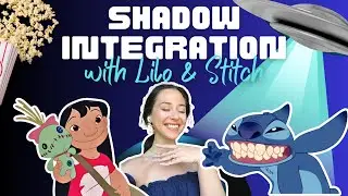 PART 1 - Shadow Integration with Lilo & Stitch