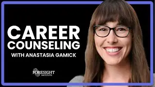 Career Counseling with Anastasia Gamick