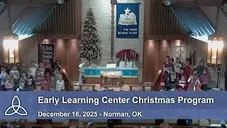 Early Learning Center Christmas Program - December 16, 2025 - Norman, OK