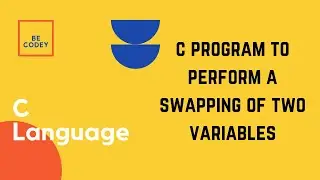 C Program to perform a swapping of two variables.