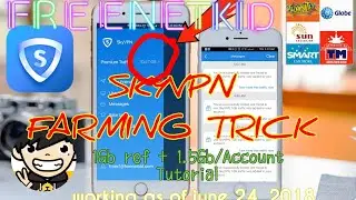 SKYVPN FARMING TRICK (UPDATED! WORKING AS OF 6/24/18)