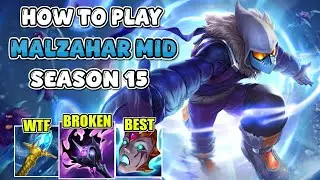 КАК ИГРАТЬ ЗА MALZAHAR MID В 15 СЕЗОНЕ | ЛУЧШЕЕ РУКОВОДСТВО И СБОРКА LEAGUE OF LEGENDS