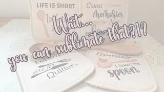 How to Sublimate Dollar Tree Potholders to Add Flair to Your Kitchen