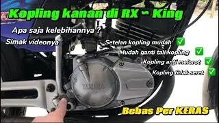 KOPLING KANAN RX~KING ‼️ APA KELEBIHAN DAN KEKURANGANNYA , User Rx king wajib tonton .