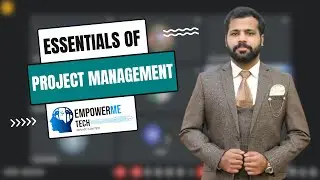 Essentials of Project Management: Planning, Risk, and Time Management | Featuring Mustafa Ali Fayyaz
