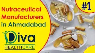Nutraceuticals Manufacturers & Suppliers in Ahmedabad, Nutritional Supplements #divahealthcare