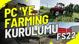 Farming Simulator 22 Nasıl kurulur ? | Satın alma | Y&uuml;kleme | FS22 Buy