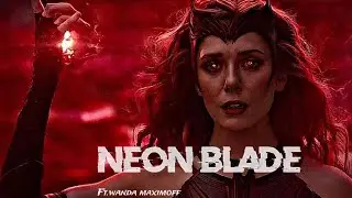 Wanda Maximoff- neon blade edit | marvel edit