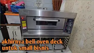 akhirnya beli oven deck untuk small bisnis, impian semua baker
