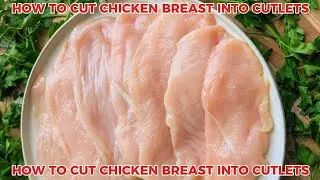 How to Cut Chicken Breast into Cutlets || Butcher Craft & Cook