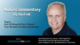 Out Of Breath, Can't Catch Your Breath, Breathlessness anxiety symptoms