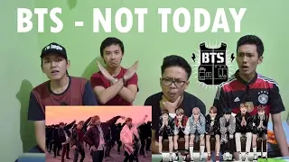(100% PERFECT!! ) BTS - NOT TODAY MV REACTION