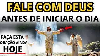 ORAÇÃO DA MANHÃ PARA PROTEÇÃO DIVINA E FÉ INABALÁVEL QUE GUARDA SEUS PASSOS HOJE
